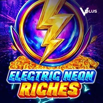 Electric Neon Riches - XTRAPLAY88